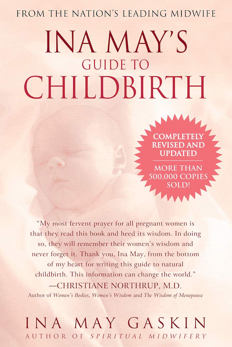 ina may's guide to childbirth uncover the glow pregnancy must-haves