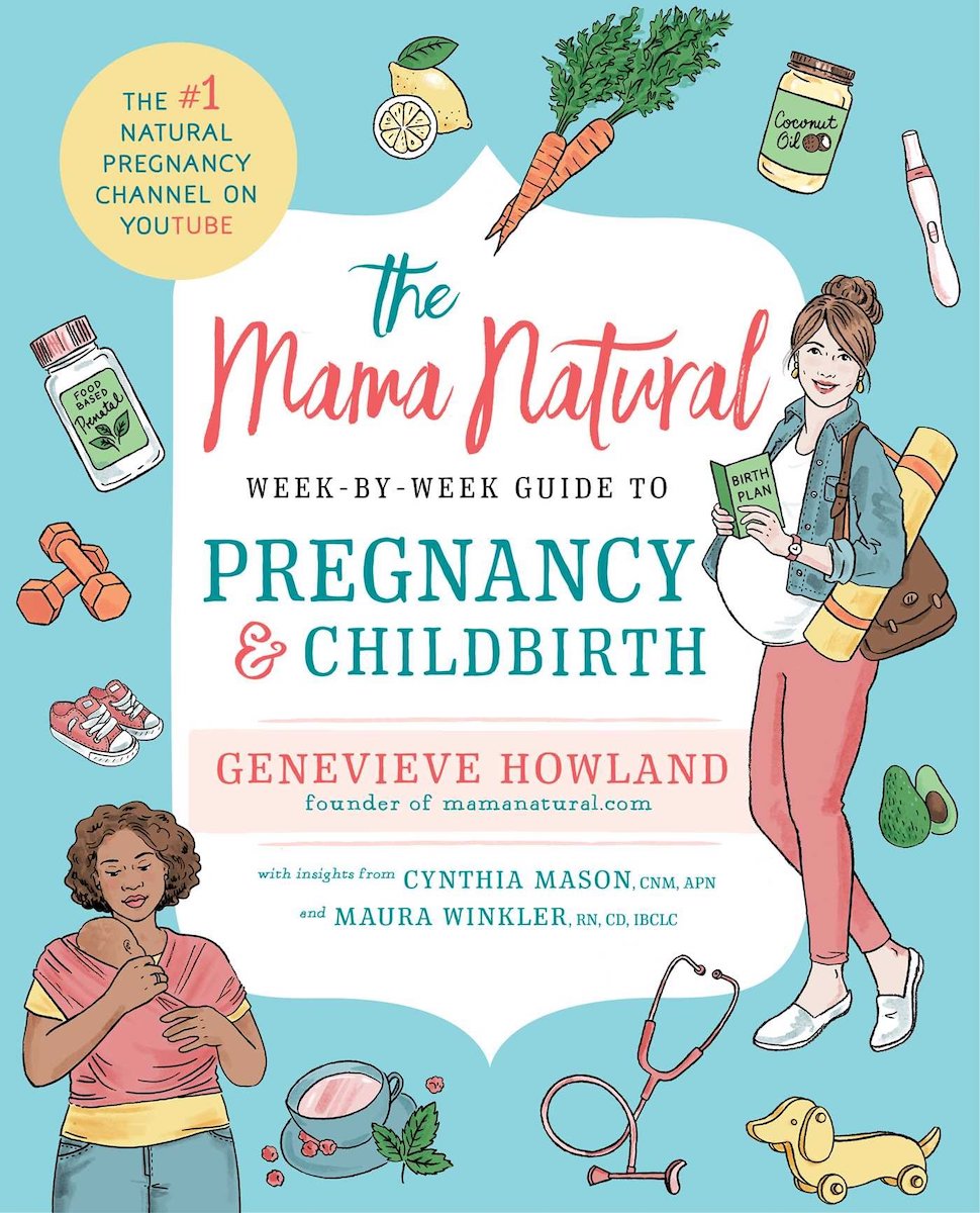 mama natural guide to pregnancy uncover the glow pregnancy must-haves